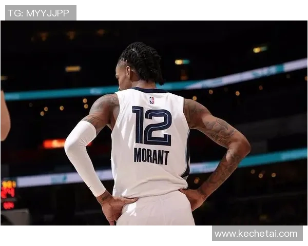 贾莫兰特在NBA赛场上的崛起与挑战：年轻球员的奋斗之路